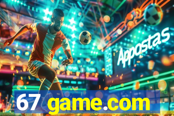 67 game.com